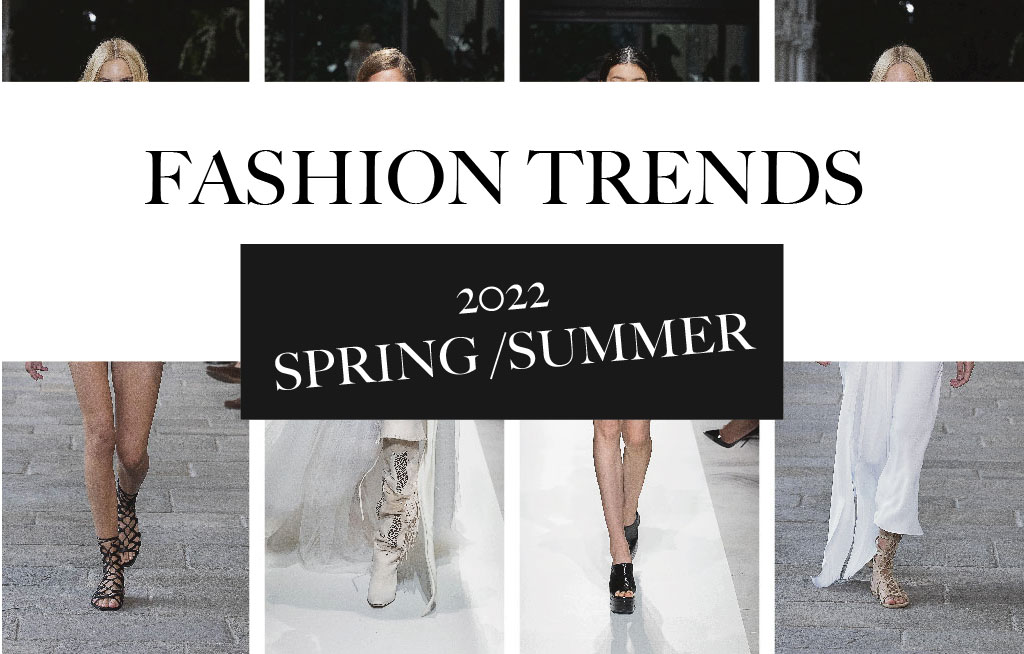 Fashion Trends Tendances printemps-été 2022 des Fashion Weeks magazine cChic Suisse