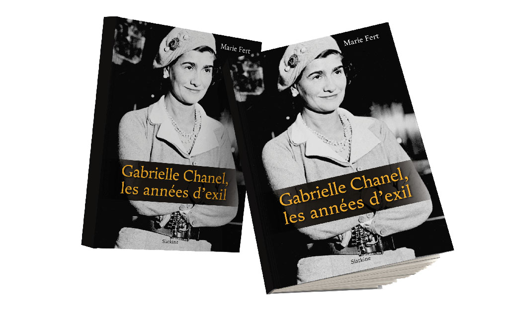 Gabrielle Chanel - Marie Fert Les années d’exil cChic Magazine - Culture livres bouquins recueils ouvrages opuscules oeuvres cahiers carnets albums encyclopédies